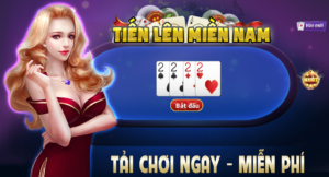 Chơi Game Tiến Lên Miền Nam